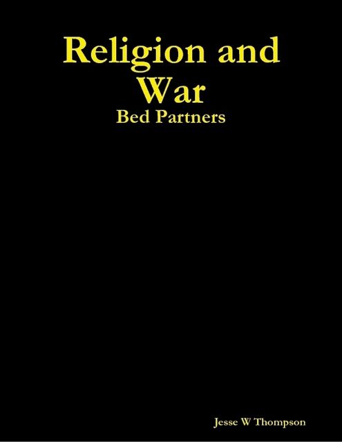 Religion and War, Jesse W Thompson