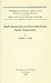 North American Recent Soft-Shelled Turtles (Family Trionychidae), Robert Webb