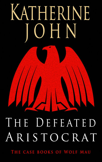 The Defeated Aristocrat, Katherine John