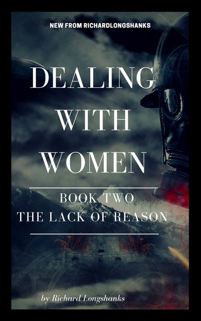 Dealing With Women, Richard Longshanks