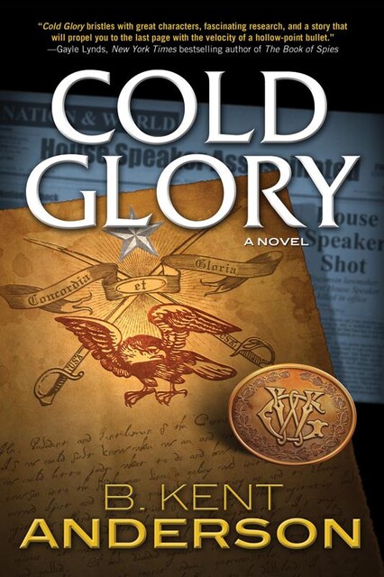 Cold Glory, B. Kent Anderson