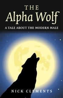 Alpha Wolf, Nick Clements