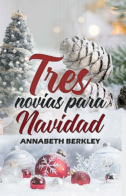 Tres novias para Navidad, Annabeth Berkley
