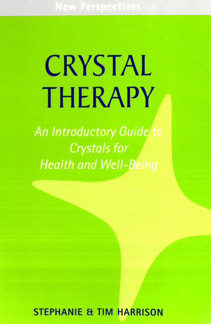 Crystal Therapy, Tim Harrison