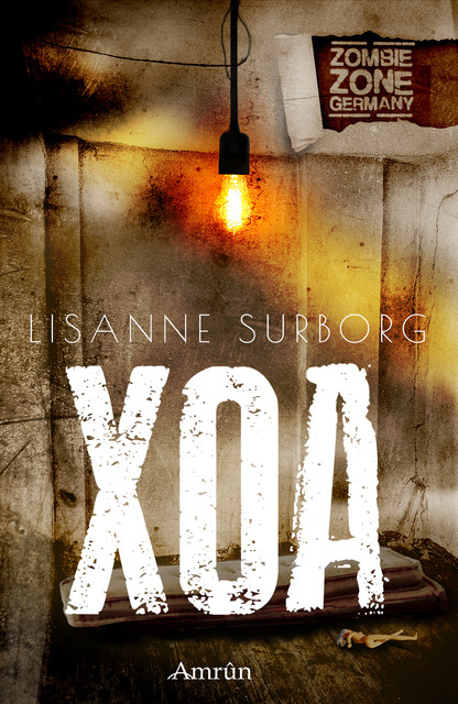 Zombie Zone Germany: XOA, Lisanne Surborg