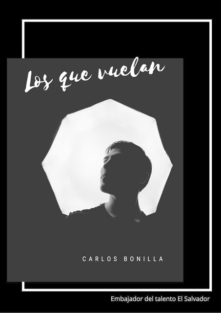 Los que vuelan, Carlos Bonilla