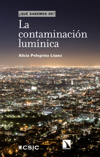 La contaminación lumínica, Alicia Pelegrina López