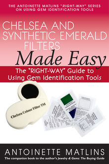 Chelsea and Synthetic Emerald Testers Made Easy, FGA, Antionette Matlins PG