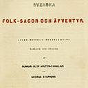 Svenska folk-sagor och äfventyr Första delen (häfte 1 och häfte 2), Various