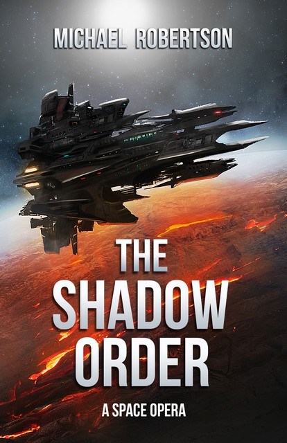 The Shadow Order, Michael Robertson