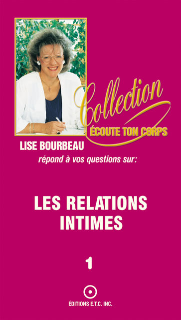 Les relations intimes, Lise Bourbeau