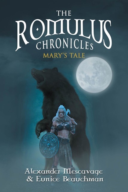 The Romulus Chronicles, Alexander Mascavage, Eunice Beauchman