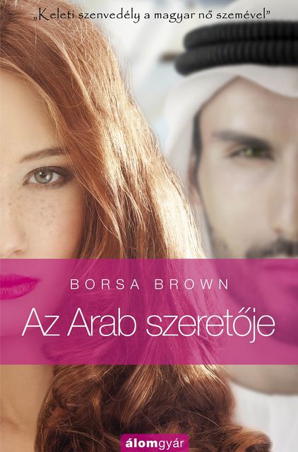 Az Arab szeretője, Borsa Brown