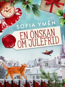 En önskan om julefrid, Sofia Ymén