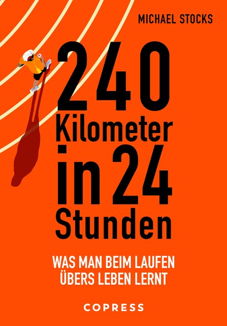 240 Kilometer in 24 Stunden, Michael Stocks