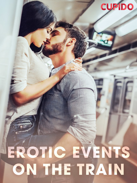 Erotic Events on the Train, Cupido
