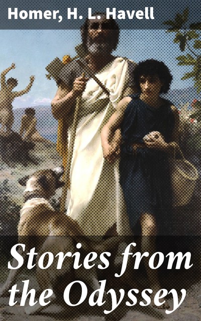 Stories from the Odyssey, Homer, H.L.Havell