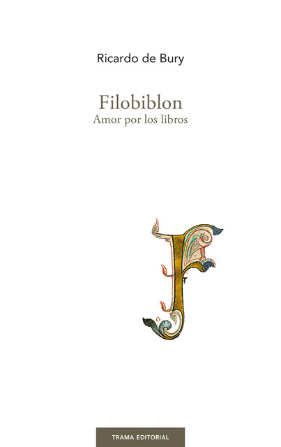 Filobiblon, Ricardo de Bury