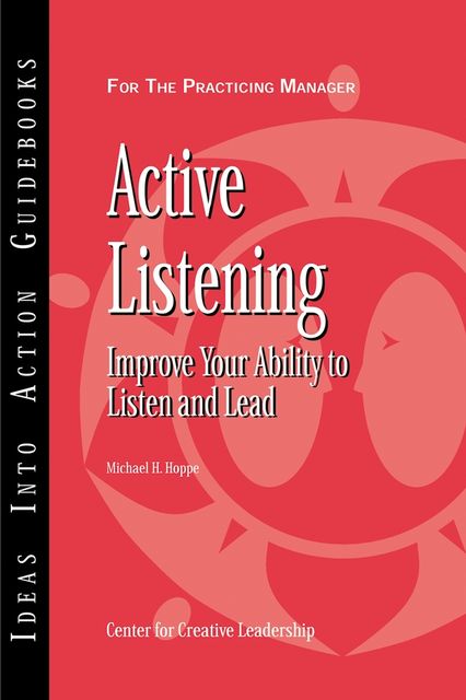 Active Listening, Michael H.Hoppe