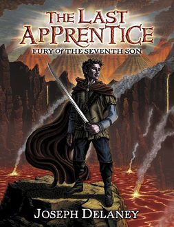 The Last Apprentice: Fury of the Seventh Son (Book 13), Joseph Delaney