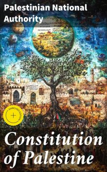 Constitution of Palestine, Palestinian National Authority
