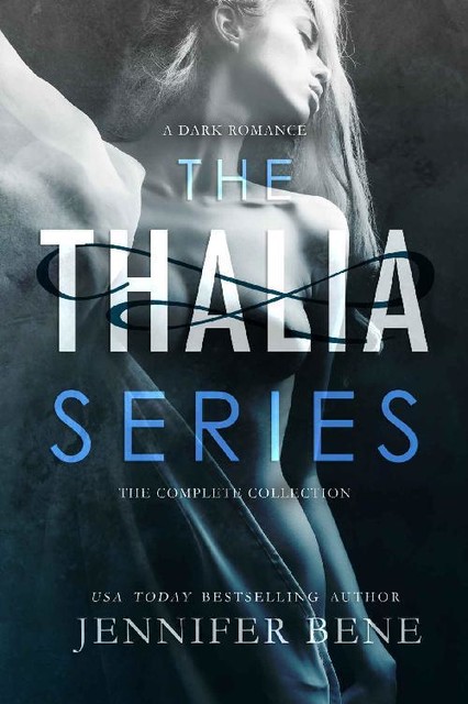 The Thalia Series: The Complete Collection, Jennifer Bene