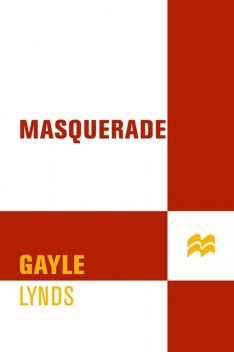 Masquerade, Gayle Lynds