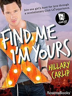Find Me I'm Yours, Hillary Carlip