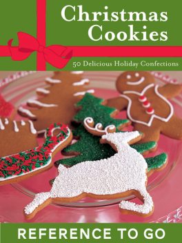 Christmas Cookies: Reference to Go, Lou Pappas