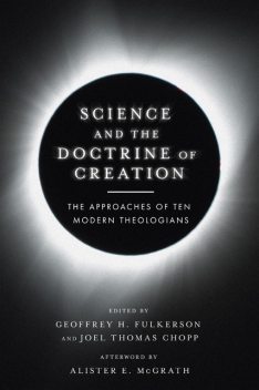 Science and the Doctrine of Creation, Alister McGrath