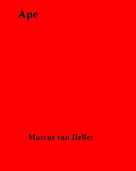 Ape, Marcus van Heller