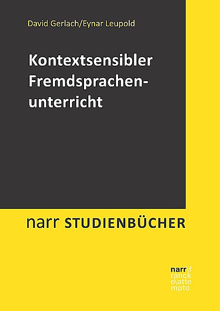 Kontextsensibler Fremdsprachenunterricht, David Gerlach, Eynar Leupold