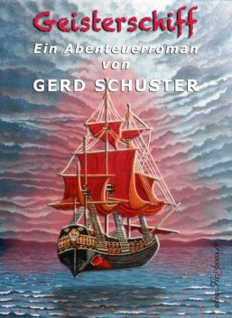 Geisterschiff, Gerd Schuster