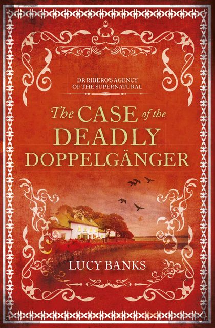 The Case of the Deadly Doppelgänger, Lucy Banks