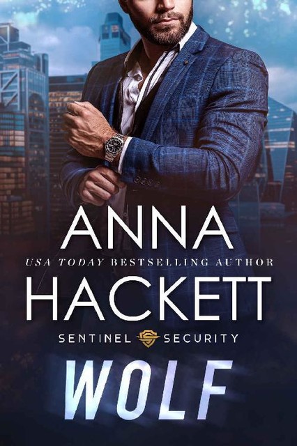 Wolf (Sentinel Security Book 1), Anna Hackett