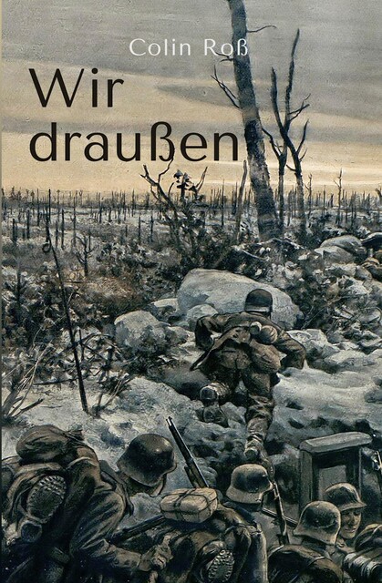 Wir draußen, Colin Roß