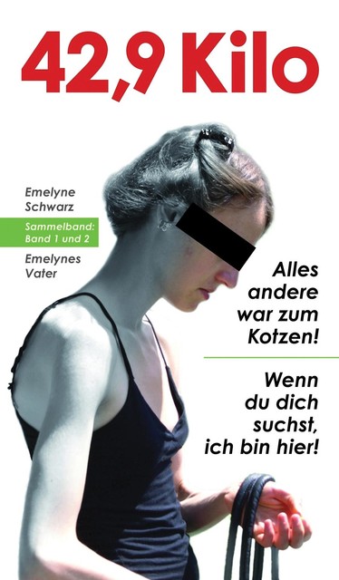 42,9 Kilo, Emelyne Schwarz, Emelynes Vater