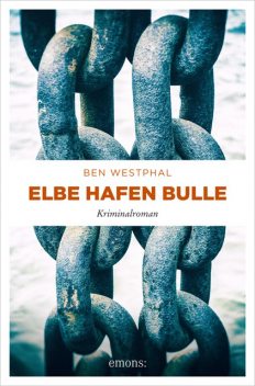 Elbe Hafen Bulle, Ben Westphal