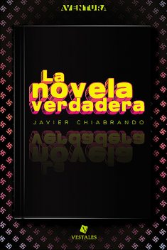 La novela verdadera, Javier Chiabrando