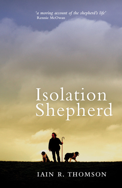 Isolation Shepherd, Iain Thomson