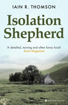 Isolation Shepherd, Iain Thomson