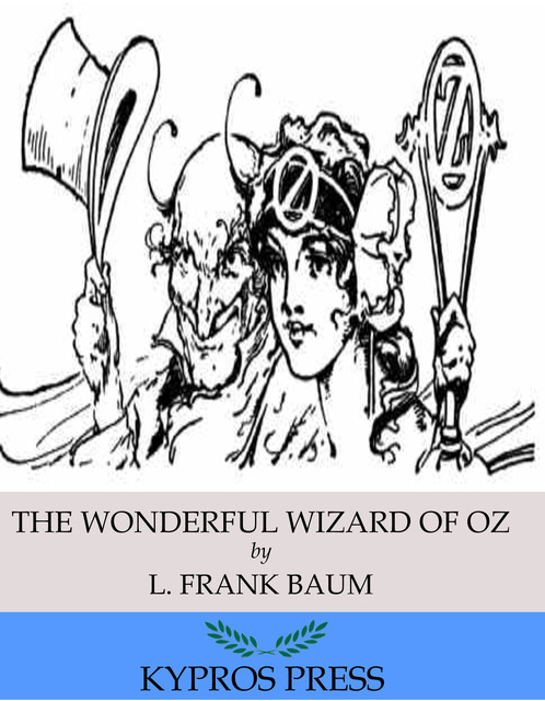 The Wonderful Wizard of Oz, L. Baum