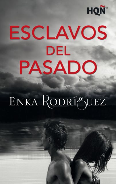 Esclavos del pasado, Enka Rodriguez