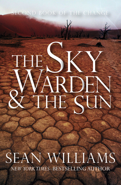 The Sky Warden & the Sun, Sean Williams