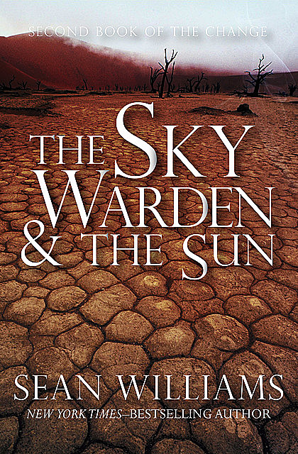 The Sky Warden & the Sun, Sean Williams