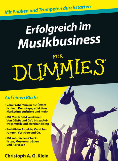 Erfolgreich im Musikbusiness für Dummies, Christoph A.G. Klein