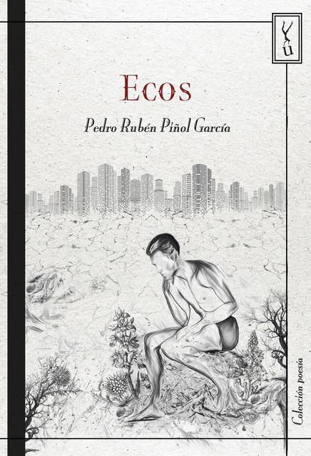 Ecos, Pedro Rubén Piñol García
