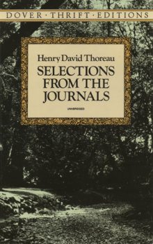 Selections from the Journals, Henry David Thoreau