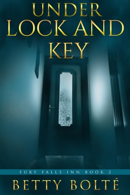 Under Lock and Key, Betty Bolte