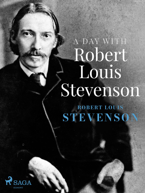 A Day with Robert Louis Stevenson, Robert Louis Stevenson